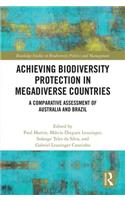 Achieving Biodiversity Protection in Megadiverse Countries