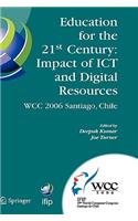 Education for the 21st Century - Impact of ICT and Digital Resources