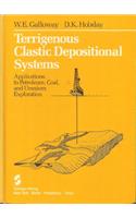 Terrigenous Clastic Depositional Systems: Applications to Petroleum, Coal, and Uranium Exploration: Applications to Fossil Fuel and Groundwater Resources