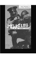 Policing for a New South Africa