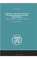 History of the Trade Between the United Kingdom and the United States