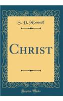 Christ (Classic Reprint)