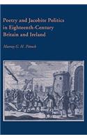 Poetry and Jacobite Politics in Eighteenth-Century Britain and Ireland