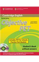 Objective PET For Schools Pack without Answers (Student's Book with CD-ROM and for Schools Practice Test Booklet): (Objective)