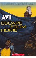 Escape from Home