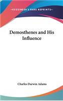 Demosthenes and His Influence