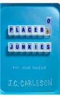 Placebo Junkies