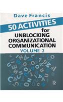 50 Activities for Unblocking Organizational Communication