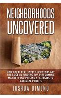 Neighborhoods Uncovered