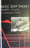 Ship Dynamics and Design (v. 2, Chapters 10-16) (Basic Ship Theory)