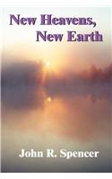 New Heavens, New Earth