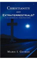 Christianity and Extraterrestrials?