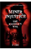 Miner Injustice