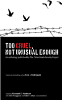 Too Cruel, Not Unusual Enough