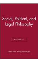 Social, Political, and Legal Philosophy, Volume 11: (Philosophical Issues: A Supplement to Nous)