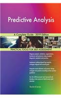 Predictive Analysis A Complete Guide - 2019 Edition
