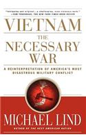 Vietnam the Necessary War