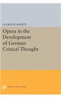 Opera in the Development of German Critical Thought