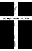 Night Before the Dawn