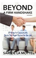 Beyond a Firm Handshake