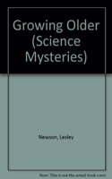 Growing Older (Science Mysteries)