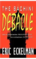 The Bachini Debacle