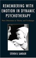 Remembering with Emotion in Dynamic Psychotherapy