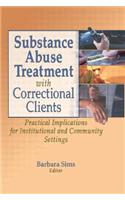 Substance Abuse Treatment with Correctional Clients