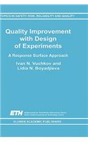 Quality Improvement with Design of Experiments: A Response Surface Approach