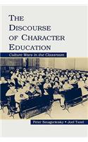 Discourse of Character Education: Culture Wars in the Classroom