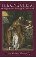 The One Christ: St. Augustine's Theology of Deification