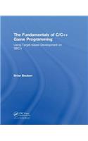 The Fundamentals of C/C++ Game Programming: Using Target-Based Development on Sbc's