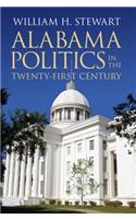 Alabama Politics in the Twenty-First Century