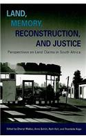 Land, Memory, Reconstruction, and Justice