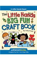 Little Hands Big Fun Craft Book