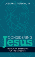 Considering Jesus