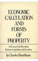 Economic Calculation and Forms of Property