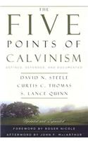 Five Points of Calvinism: Defined, Defended, and Documented