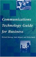 Communications Technology Guide for Business