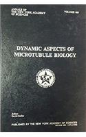 Dynamic Aspects of Microtubule Biology