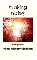 making noise: New Poems