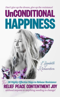 Unconditional Happiness
