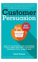 Customer Persuasion