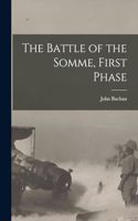 The Battle of the Somme, First Phase