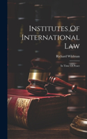 Institutes Of International Law