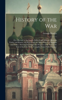 History of the War