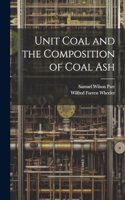Unit Coal and the Composition of Coal Ash