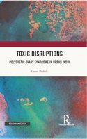 Toxic Disruptions