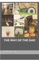 The Way of The Dad