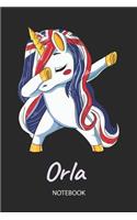 Orla - Notebook: Blank Lined Personalized & Customized Name Great Britain Union Jack Flag Hair Dabbing Unicorn Notebook / Journal for Girls & Women. Funny Unicorn Ac